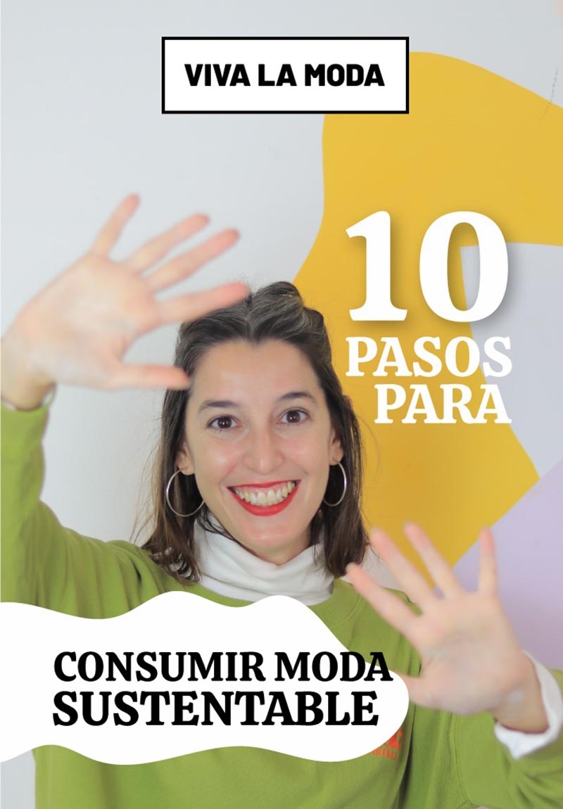 10 PASOS PARA SER MÁS SUSTENTABLE EN MODA